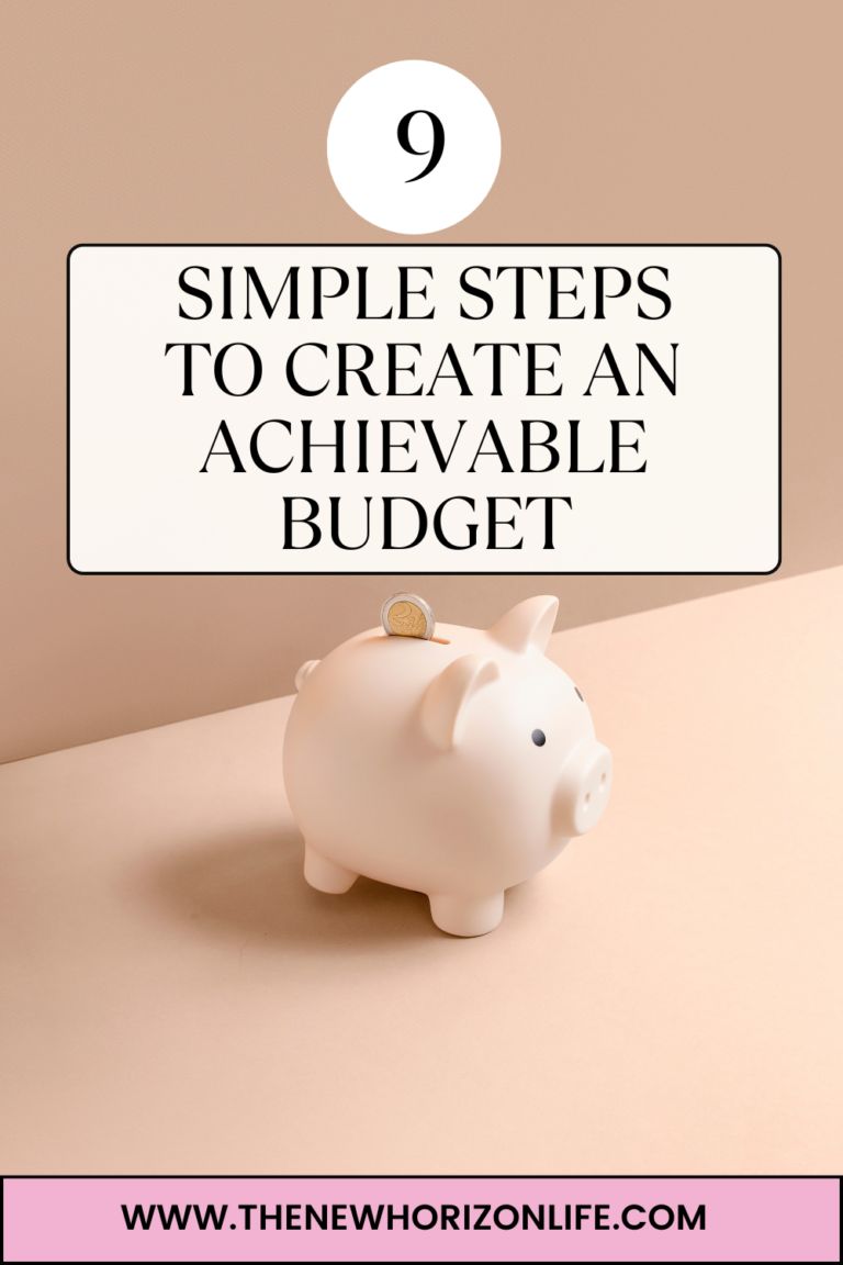 Simple Steps To Create an Achievable Budget